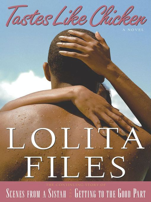 Title details for Tastes Like Chicken by Lolita Files - Wait list